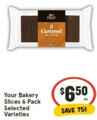 IGA Your Bakery Slices 6 Pack offer