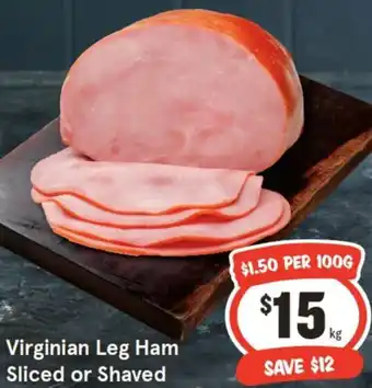 IGA Virginian Leg Ham Sliced or Shaved offer