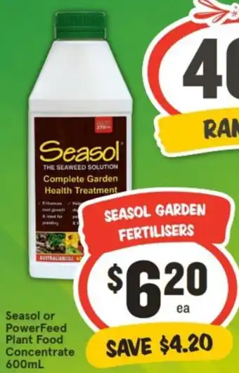 IGA Seasol or PowerFeed Plant Food Concentrate 600mL offer