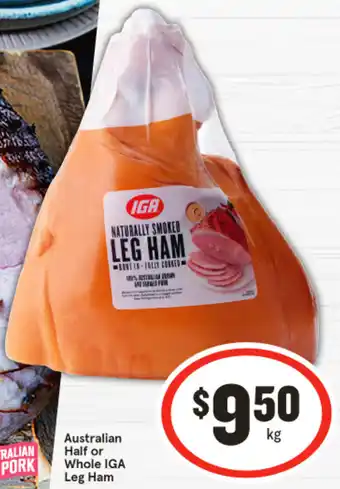 IGA Australian Half or Whole IGA Leg Ham offer