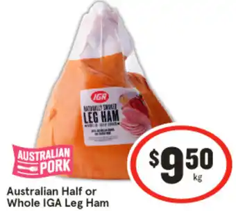 IGA Australian Half or Whole IGA Leg Ham offer