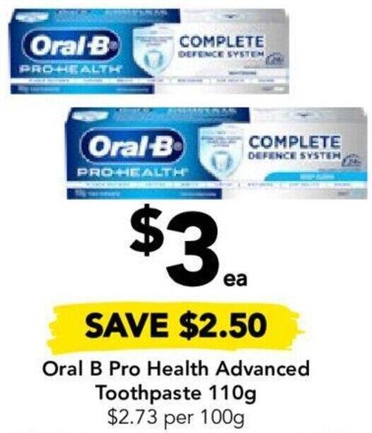 Oral B Pro Health Advanced Toothpaste 110g offer at Drakes