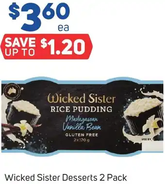 Foodland Wicked Sister Desserts 2 Pack offer