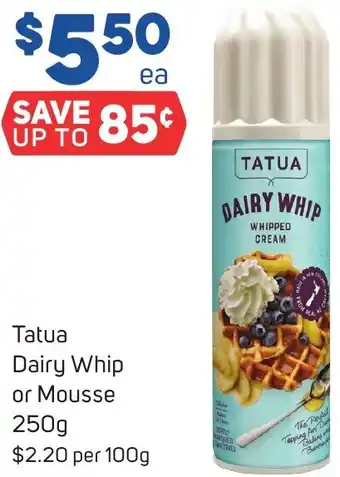 Foodland Tatua Dairy Whip or Mousse 250g offer