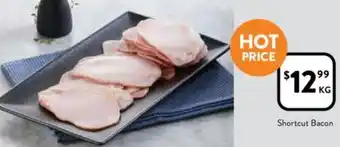 Foodworks Shortcut Bacon offer