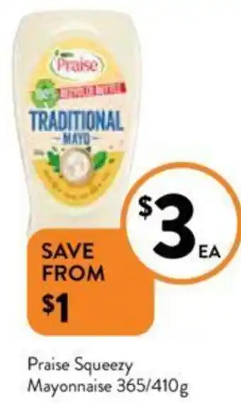Foodworks Praise Squeezy Mayonnaise 365/410g offer