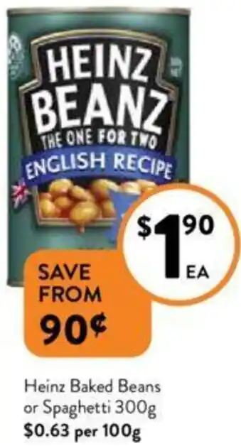 Foodworks Heinz Baked Beans or Spaghetti 300g offer