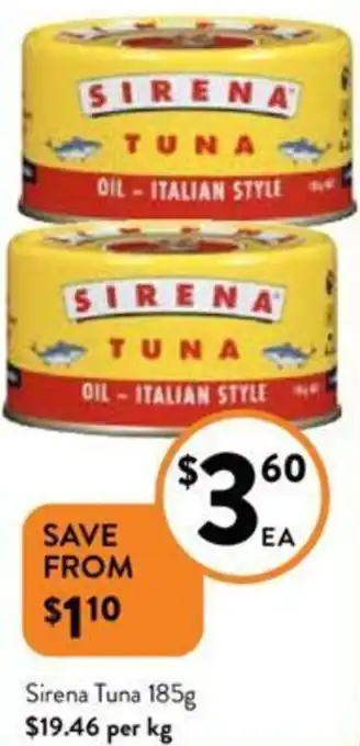 Foodworks Sirena Tuna 185g offer