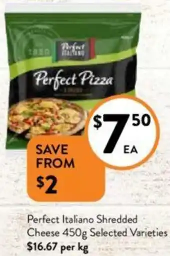 Foodworks Perfect Italiano Shredded Cheese 450g offer