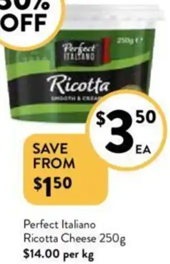 Foodworks Perfect Italiano Ricotta Cheese 250g offer