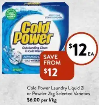 Foodworks Cold Power Laundry Liquid 21 or Powder 2kg offer