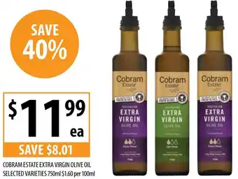 Supabarn COBRAM ESTATE EXTRA VIRGIN OLIVE OIL SELECTED VARIETIES 750ml offer