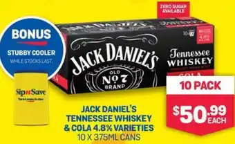SipnSave JACK DANIEL'S TENNESSEE WHISKEY & COLA 4.8% VARIETIES 10 X 375ML CANS offer