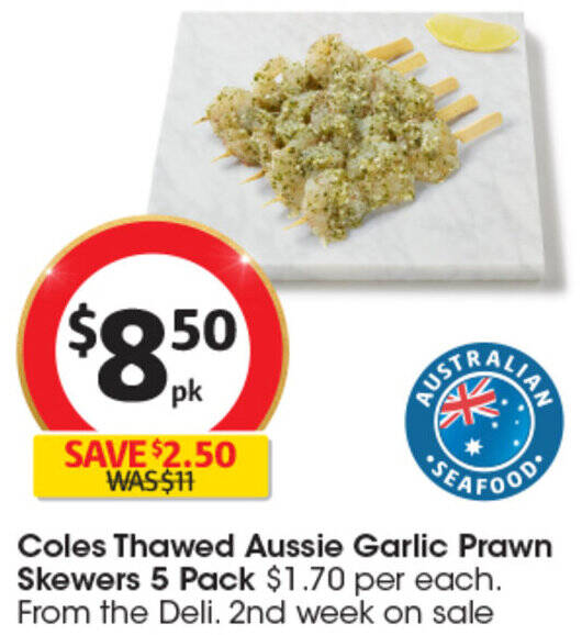Coles Thawed Aussie Garlic Prawn Skewers 5 Pack offer at Coles
