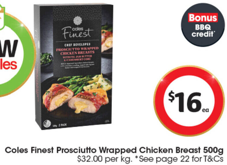 Coles Finest Prosciutto Wrapped Chicken Breast 500g offer at Coles