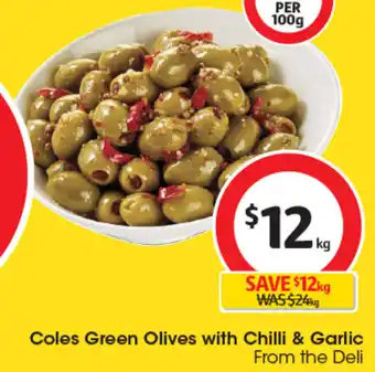 Coles Coles Green Olives with Chilli & Garlic offer