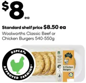 Woolworths Woolworths Classic Beef or Chicken Burgers 540-550g offer