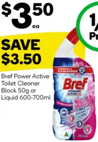 Woolworths Bref Power Active Toilet Cleaner Block 50g or Liquid 600-700ml offer