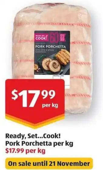 ALDI Ready, Set...Cook! Pork Porchetta per kg offer