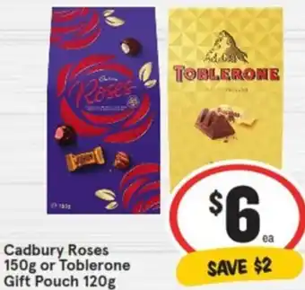 IGA Cadbury Roses 150g or Toblerone Gift Pouch 120g offer