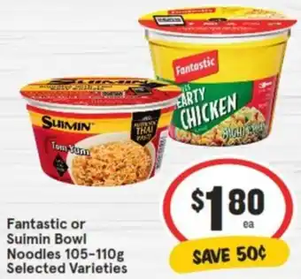 IGA Fantastic or Suimin Bowl Noodles 105-110g offer
