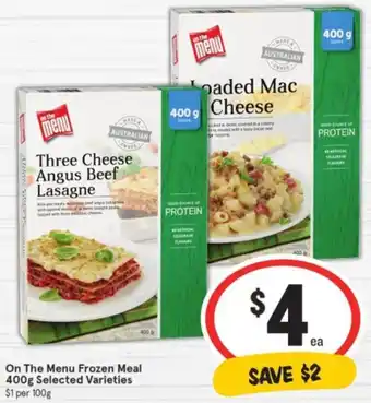 IGA On The Menu Frozen Meal 400g offer