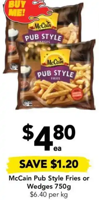 Drakes McCain Pub Style Fries or Wedges 750g offer