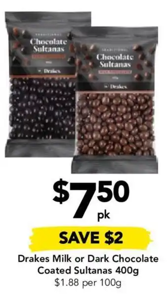 Drakes Drakes Milk or Dark Chocolate Coated Sultanas 400g offer