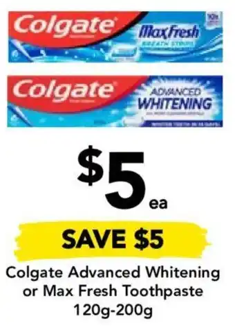 Drakes Colgate Advanced Whitening or Max Fresh Toothpaste offer