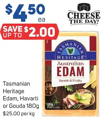 Foodland Tasmanian Heritage Edam, Havarti or Gouda 180g offer