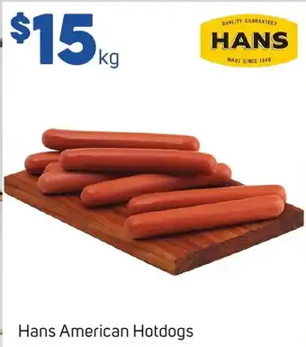 Foodland Hans American Hotdogs offer