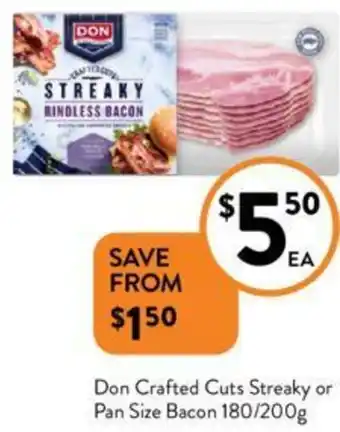 Don Crafted Cuts Streaky or Pan Size Bacon 180/200g