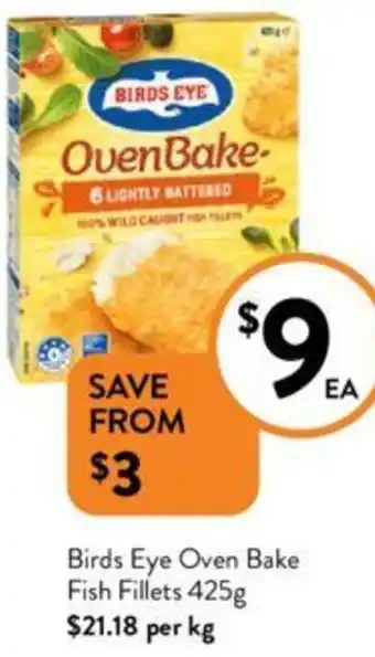 Foodworks Birds Eye Oven Bake Fish Fillets 425g offer