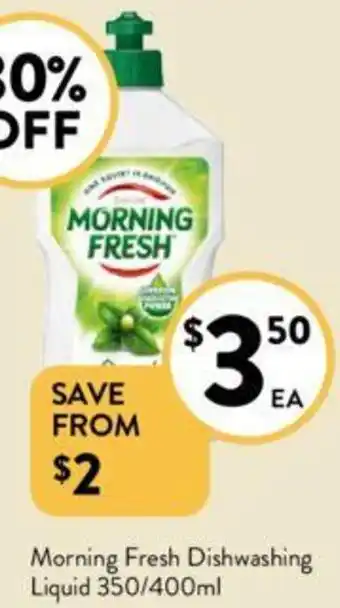 Foodworks Morning Fresh Dishwashing Liquid 350/400ml offer