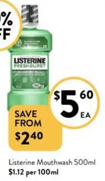 Foodworks Listerine Mouthwash 500ml offer