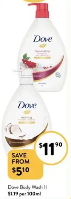 Foodworks Dove Body Wash 1l offer