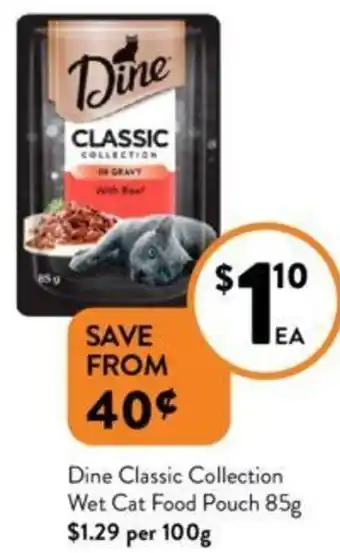 Foodworks Dine Classic Collection Wet Cat Food Pouch 85g offer