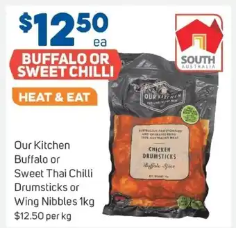 Foodland Our kitchen buffalo or sweet thai chilli drumsticks or wing nibbles 1kg offer