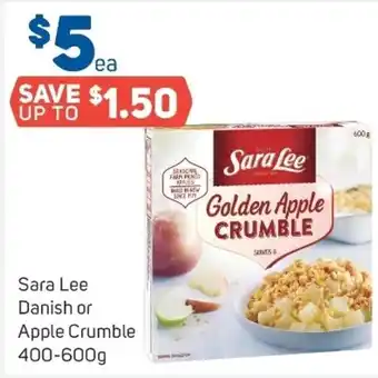 Foodland Sara lee danish or apple crumble 400-600g offer