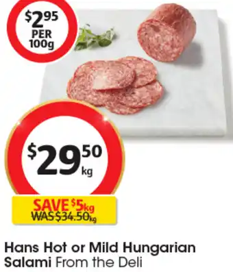 Coles Hans Hot or Mild Hungarian Salami offer