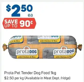Foodland Prota pet tender dog food 1kg offer