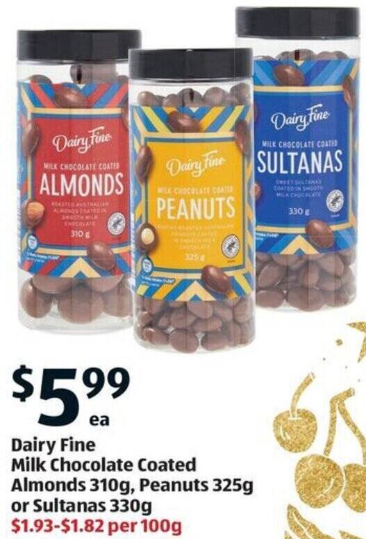 Dairy Fine Milk Chocolate Coated Almonds 310g, Peanuts 325g or Sultanas 330g offer at ALDI