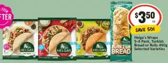 IGA Helga's Wraps 5-8 Pack, Turkish Bread or Rolls 450g offer