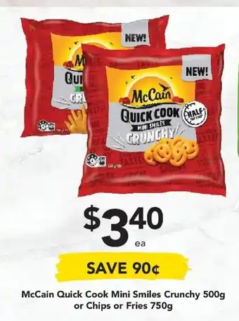 Drakes McCain Quick Cook Mini Smiles Crunchy 500g or Chips or Fries 750g offer