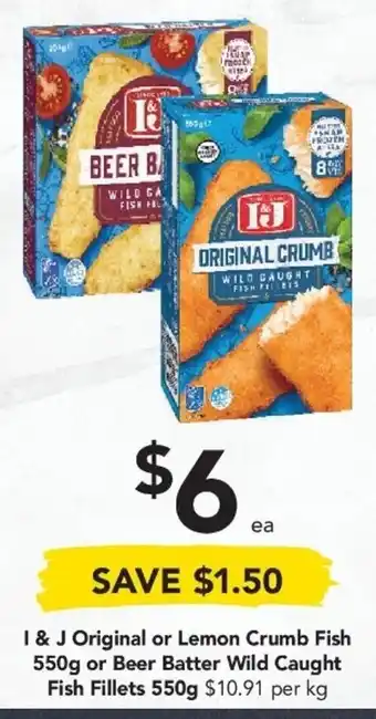Drakes I&J Original or Lemon Crumb Fish 550g or Beer Batter Wild Caught Fish Fillets 550g offer