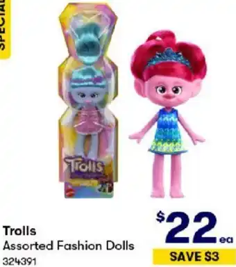 BIG W Trolls Assorted Fashion Dolls offer