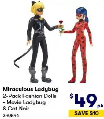 BIG W Miraculous Ladybug 2-Pack Fashion Dolls - Movie Ladybug & Cat Noir offer