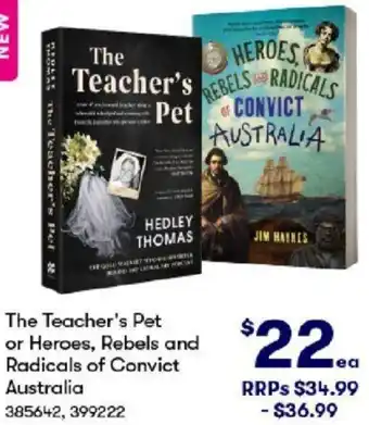 BIG W The Teacher's Pet or Heroes, Rebels and Radicals of Convict Australia offer