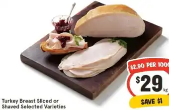 IGA Turkey Breast Sliced or Shaved offer