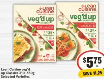 IGA Lean Cuisine veg'd up Classics 310-350g offer